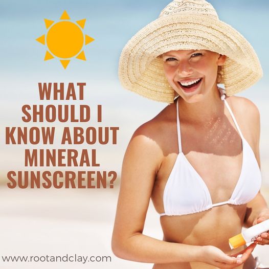 What should I know about choosing a Mineral Sunscreen?